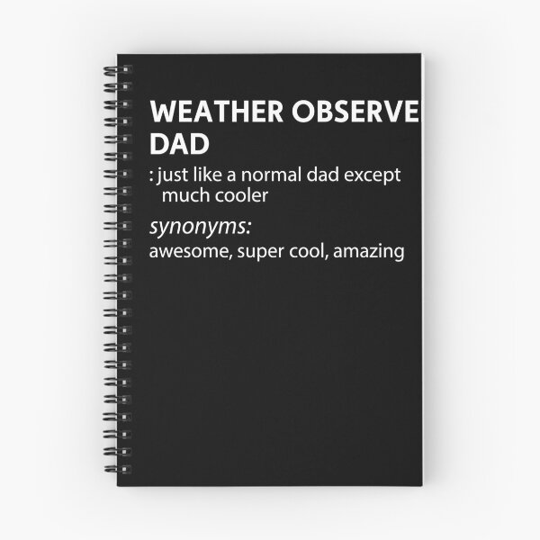 Item preview, WEATHER OBSERVER Dad Much Cooler Gift For Dad designed and sold by rhonstoppable27.