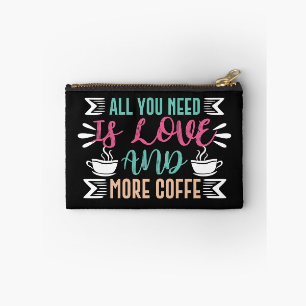 Item preview, All You Need Is Love And Coffee-Coffee puns  designed and sold by shivani21061993.
