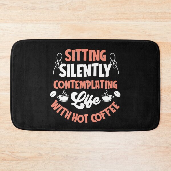 Item preview, Sitting Silently Contemplating With Hot Coffee-Coffee puns  designed and sold by shivani21061993.