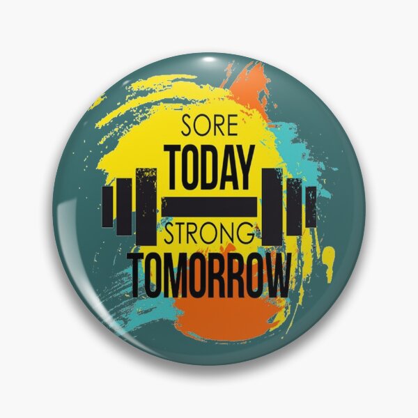 Item preview, Sore Today Strong Tomorrow designed and sold by lmcvinco.