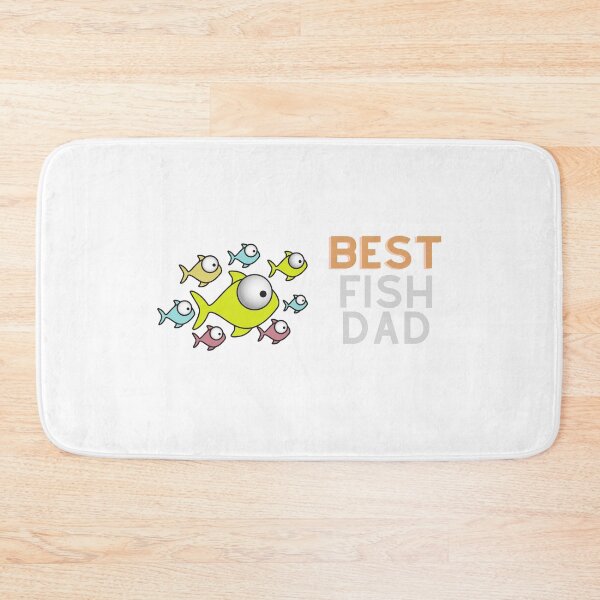 Item preview, Best Fish dad designed and sold by Learntobeamom.