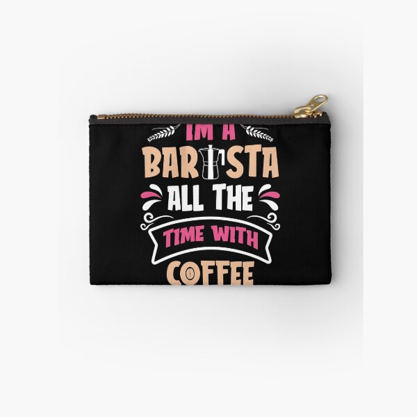 Item preview, I Am a Barista  All The Time With Coffee-Coffee puns  designed and sold by shivani21061993.