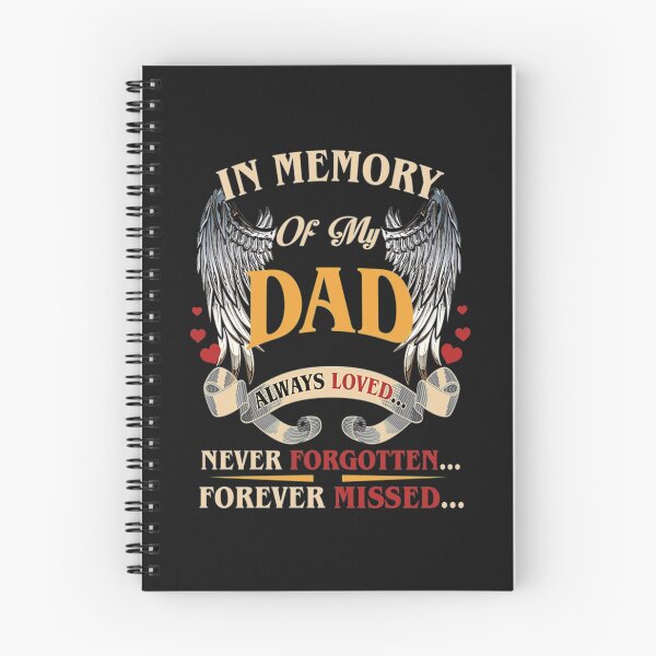 Item preview, My Heart Was Not In Loving Memory Dad T-Shirt In Memory of my Dad Always Loved Forever Missed designed and sold by CorbinArima.
