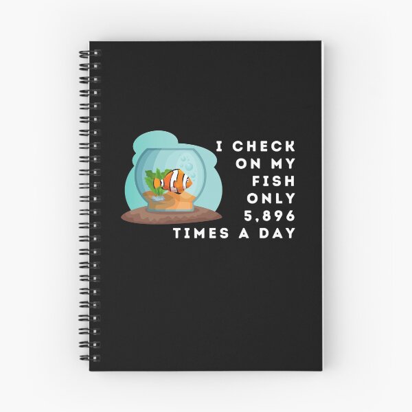 Item preview, I chec on my fish just a few times a day designed and sold by Learntobeamom.