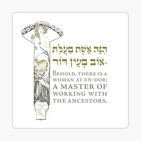 Behold, There is a Woman at En-Dor Sticker