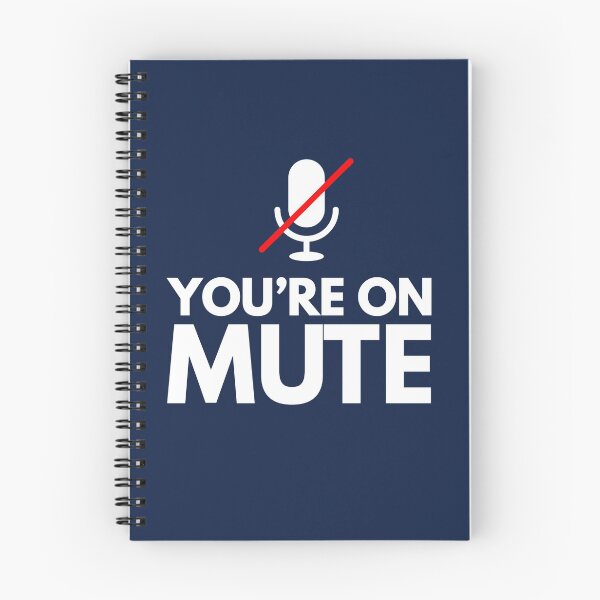 Item preview, "You're On Mute" Tshirt for Teams & Zoom Calls designed and sold by Ron Cantiveros.