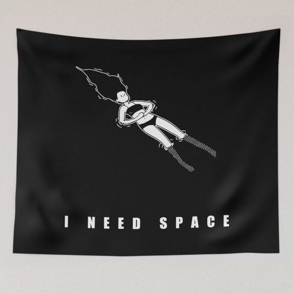 Item preview, I NEED SPACE designed and sold by HalsMaze.