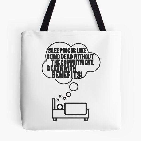 Item preview, Sleeping is like being dead without the commitment. Death with benefits! designed and sold by Sticker Up.