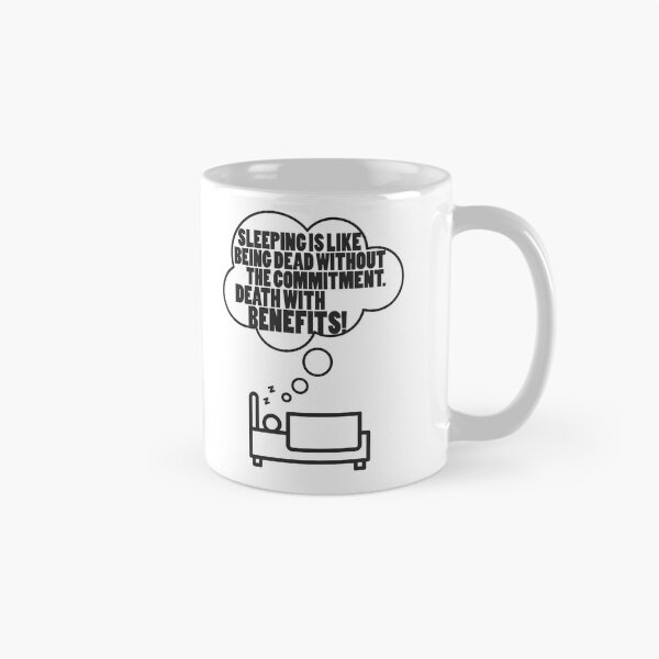 Item preview, Sleeping is like being dead without the commitment. Death with benefits! designed and sold by Sticker Up.