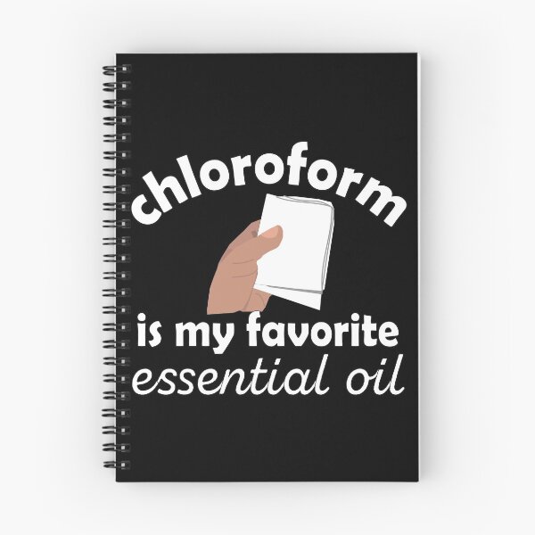 Item preview, Chloroform is my favorite essential oil  designed and sold by Pasan-hpmm.