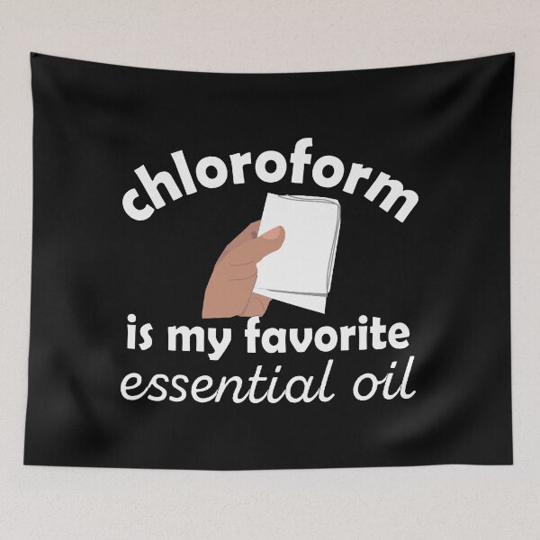 Item preview, Chloroform is my favorite essential oil  designed and sold by Pasan-hpmm.