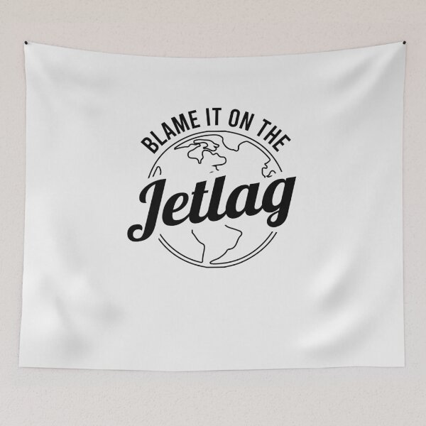 Item preview, To blame is the jet lag designed and sold by ElBeDesigns.