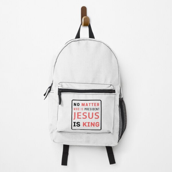Item preview, No Matter Who Is President Jesus Is King designed and sold by Ogrelink.