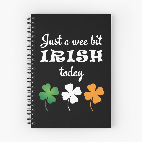 Item preview, Just A Wee Bit Irish Today designed and sold by geminivibe.