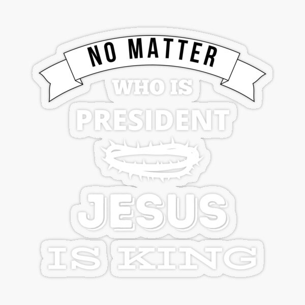 Jesus is King Sticker, Christian Weatherproof Sticker, Cute