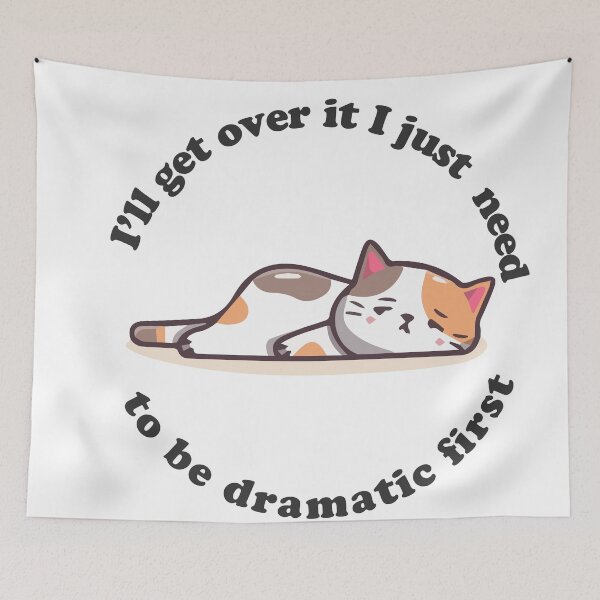 Item preview, ill get over it i just need to be dramatic first cat designed and sold by Ashi17.