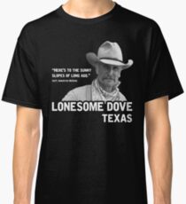 The Sunny Slopes of Long Ago - Lonesome Dove Classic T-Shirt