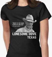 The Sunny Slopes of Long Ago - Lonesome Dove Fitted T-Shirt