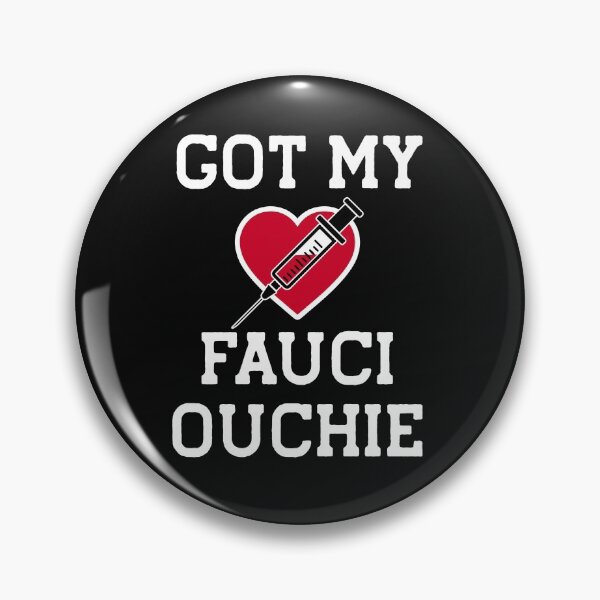 Item preview, Fauci Ouchie Funny Pro Immunize Pro Fauci designed and sold by AlexRowlandAR.