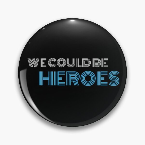 Item preview, We could be heroes  designed and sold by Ninja  Designs.