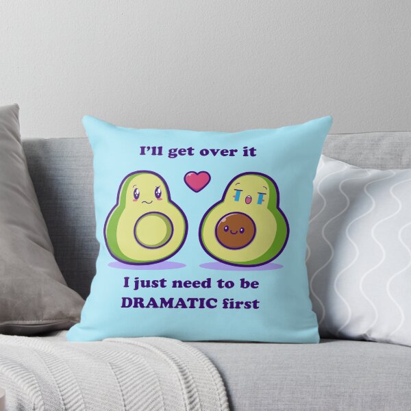 Item preview, ill get over it i just need to be dramatic first avacado designed and sold by Ashi17.