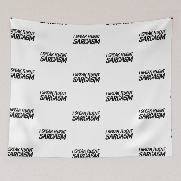 Item preview, I speak fluent sarcasm funny sayings and quotes designed and sold by ashdenent.