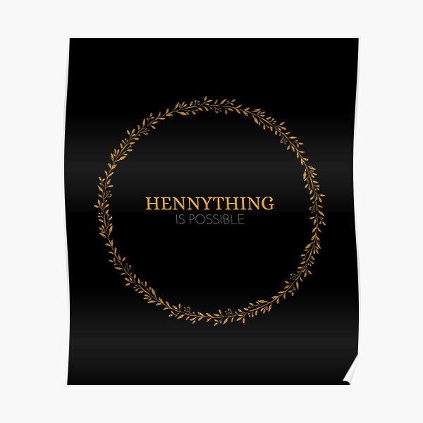 hennything is possible tonight