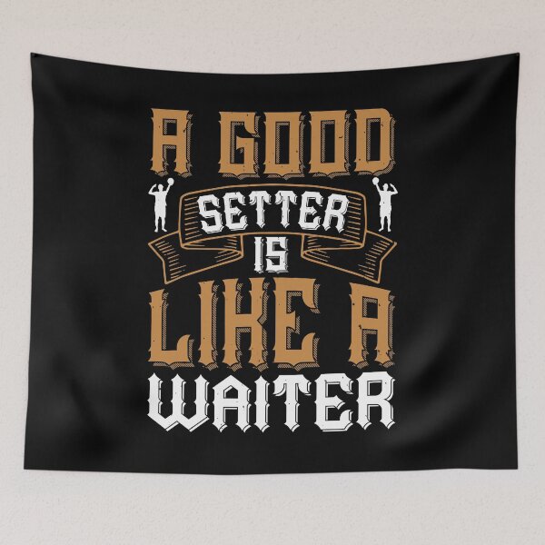 Item preview, A good setter is like a waiter Volleyball designed and sold by Jadyco.