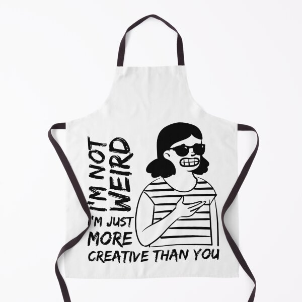 Item preview, I'm not weird I'm just more creative than you designed and sold by Melin-aRT.