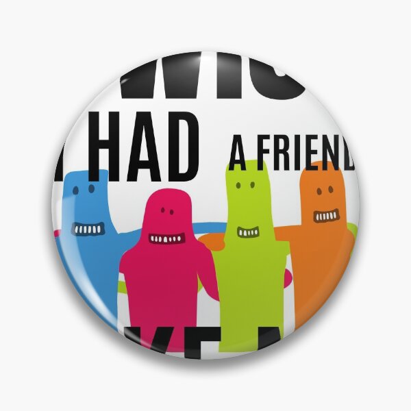 Item preview, I wish i had a friend like me designed and sold by Childy.