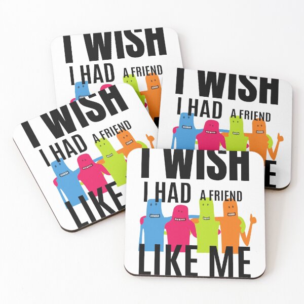 Item preview, I wish i had a friend like me designed and sold by Childy.