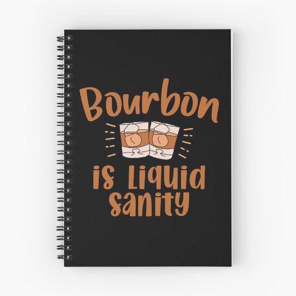 Item preview, Bourbon is liquid sanity quote gift for whiskey enthusiasts designed and sold by JokeGysen.