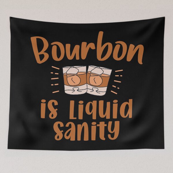 Item preview, Bourbon is liquid sanity quote gift for whiskey enthusiasts designed and sold by JokeGysen.