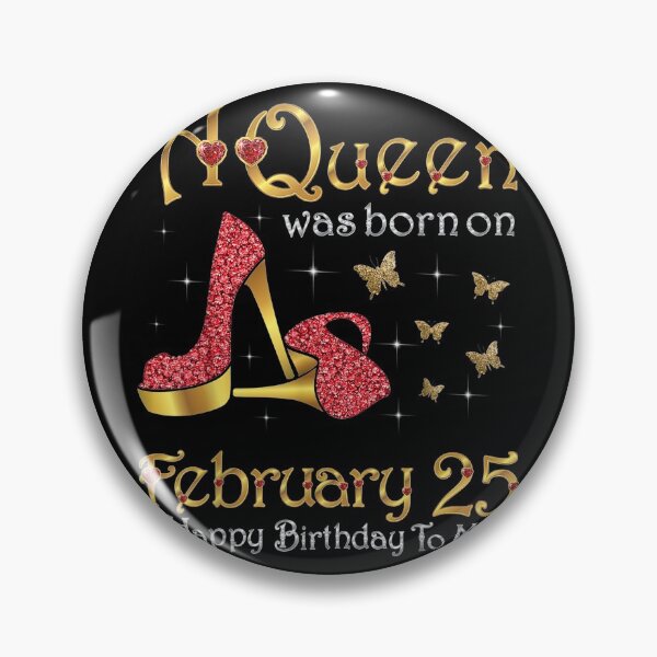 Item preview, A Queen Was Born on February 25 25th February Birthday designed and sold by ADAMANDREWSAU.
