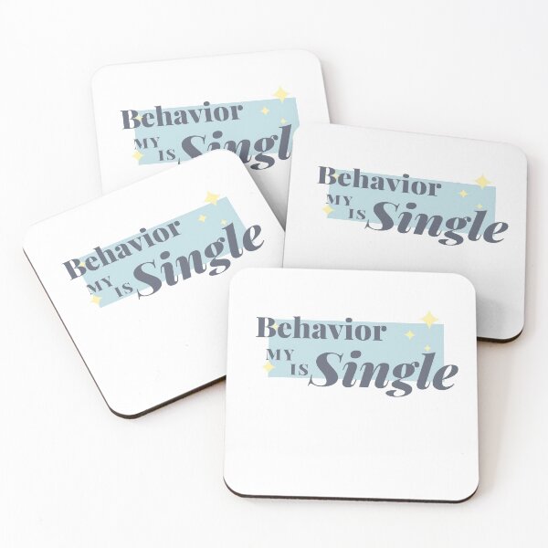 Item preview, My Behaviour is Single designed and sold by Sheen-designs.