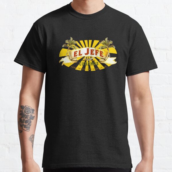 El Jefe Cubanos Food Truck Classic T-Shirt
