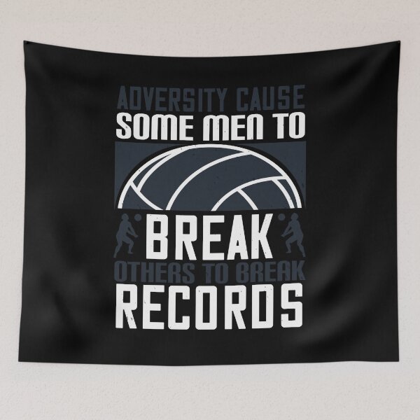 Item preview, Adversity cause some men to break; others to break records Volleyball designed and sold by Jadyco.