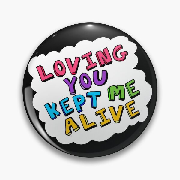 Item preview, Loving You Kept Me Alive designed and sold by Mixture-DESIGN.