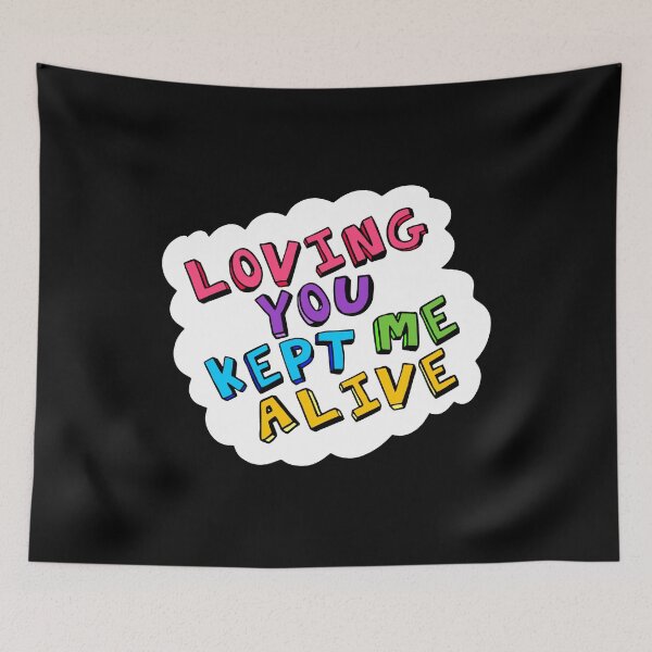 Item preview, Loving You Kept Me Alive designed and sold by Mixture-DESIGN.