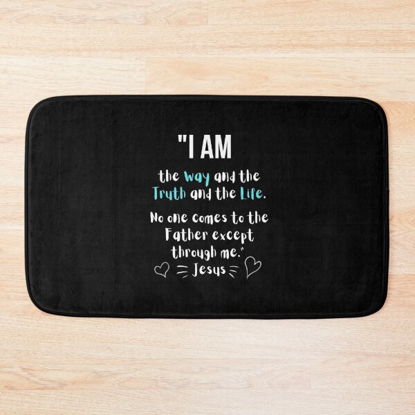 Item preview, Christian Quote I am the way the truth and the life designed and sold by pureheartvision.