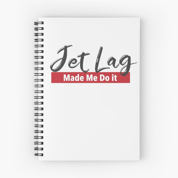Item preview, Jet lag made me do it designed and sold by ElBeDesigns.