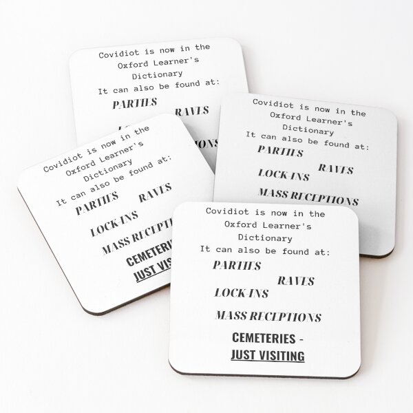 Item preview, Covidiot is now in the Oxford Learner's Dictionary, it can also be found at parties, raves, lock-ins, mass receptions and cemeteries - just visiting designed and sold by Yesmalady.