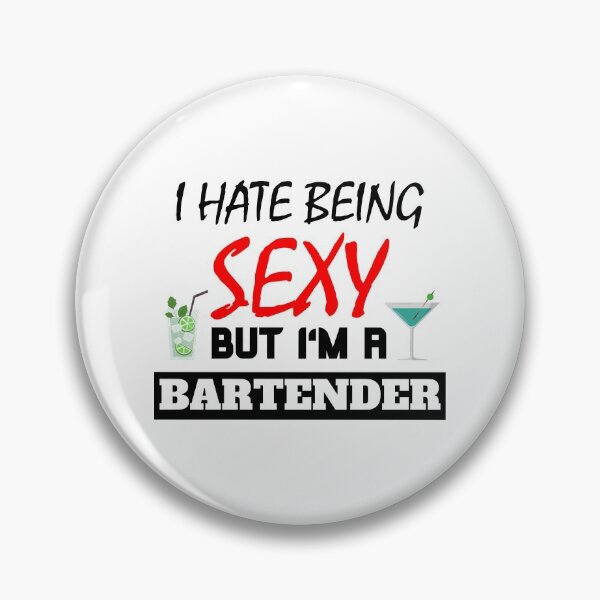 Artikelvorschau, I hate being sexy but i'm a bartender entworfen und verkauft von OMdesigns93.