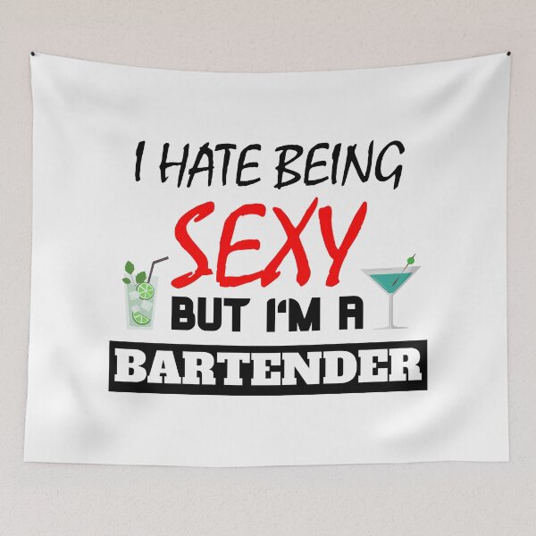 Item preview, I hate being sexy but i'm a bartender designed and sold by OMdesigns93.