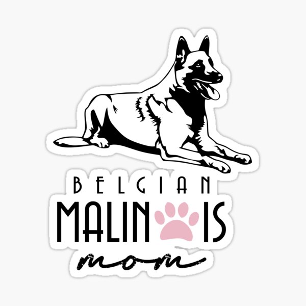 BELGIAN MALINOIS MOM Sticker