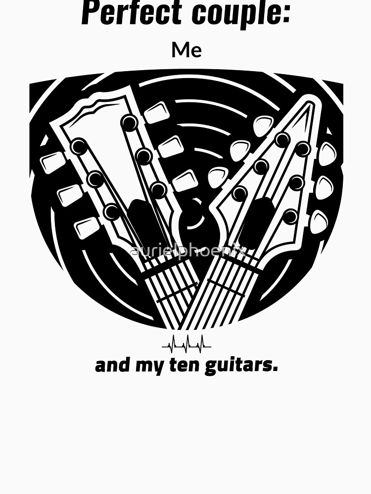 Guitar Nerd Gift - Perfect couple - me and my ten guitars by aurielphoenix