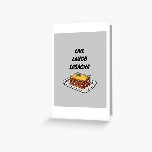 "Live Laugh Lasagna, Live Laugh Love Food Pun" Greeting Card for