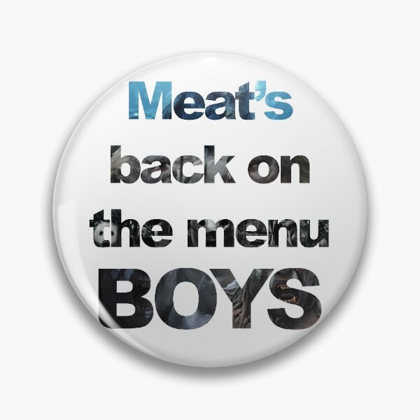 Item preview, Meats back on the menu boys designed and sold by NERDDZ.