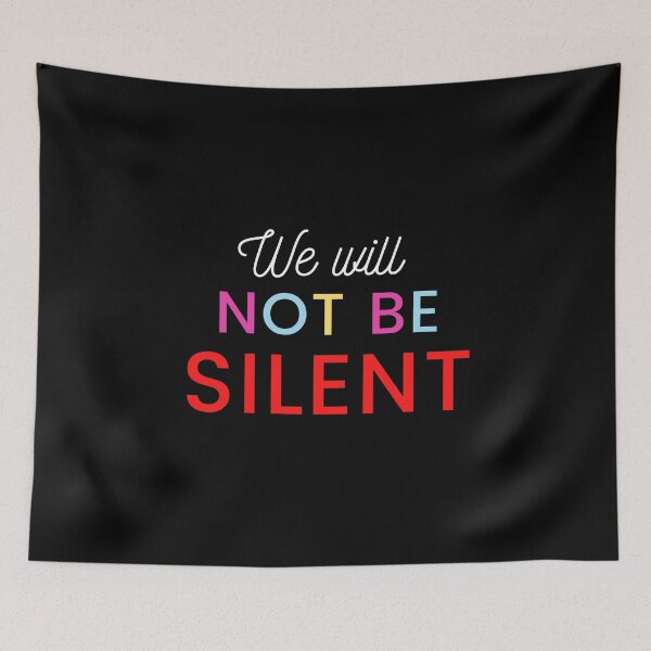 Item preview, We Will Not Be Silent designed and sold by Fioranoclthing.