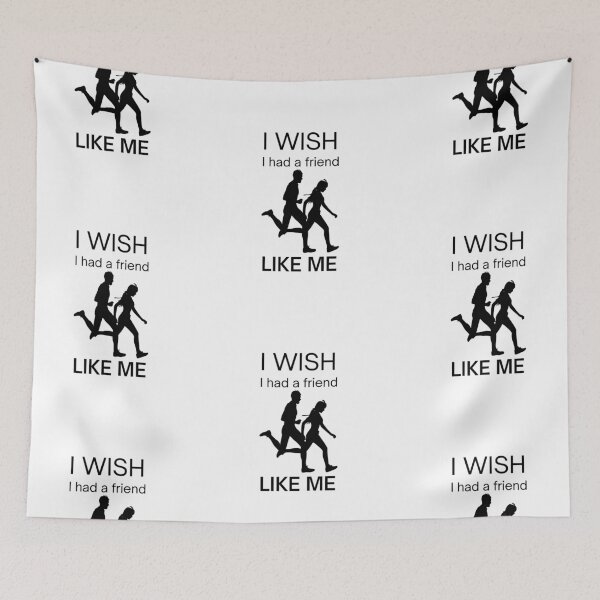 Item preview, I wish I had a friend like me Collection designed and sold by Myartbeyours.